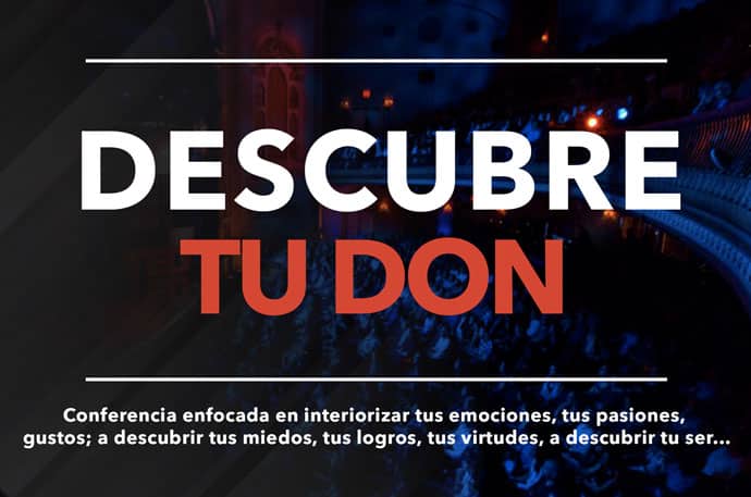 Descubre tu Don Conferencia Descubre tu Don Conferencia